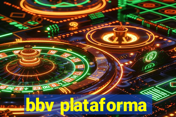 bbv plataforma